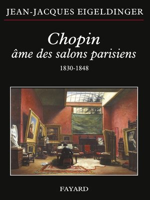 cover image of Chopin âme des salons parisiens